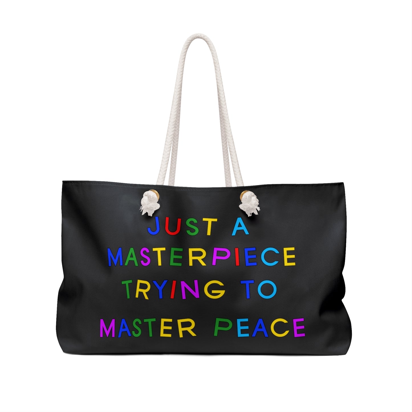 Just a Masterpiece Weekender Bag