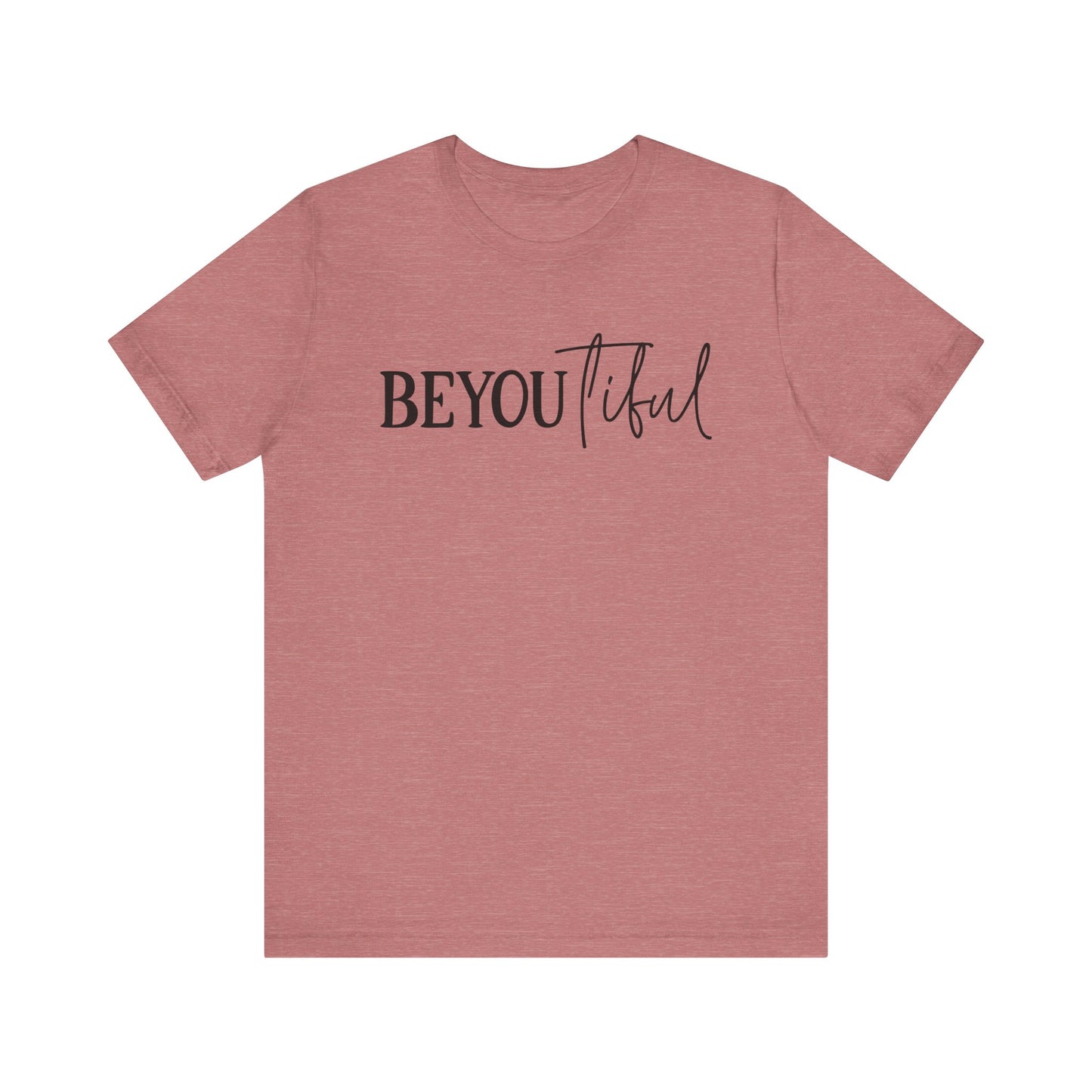 BEYoutiful Unisex Tee