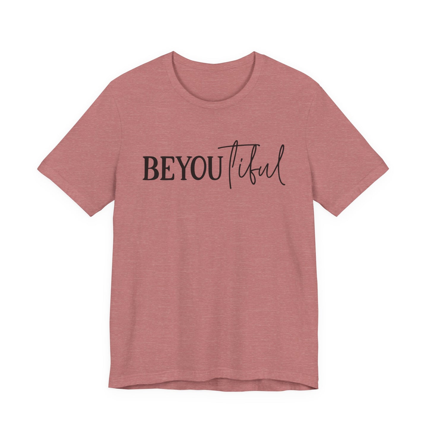 BEYoutiful Unisex Tee