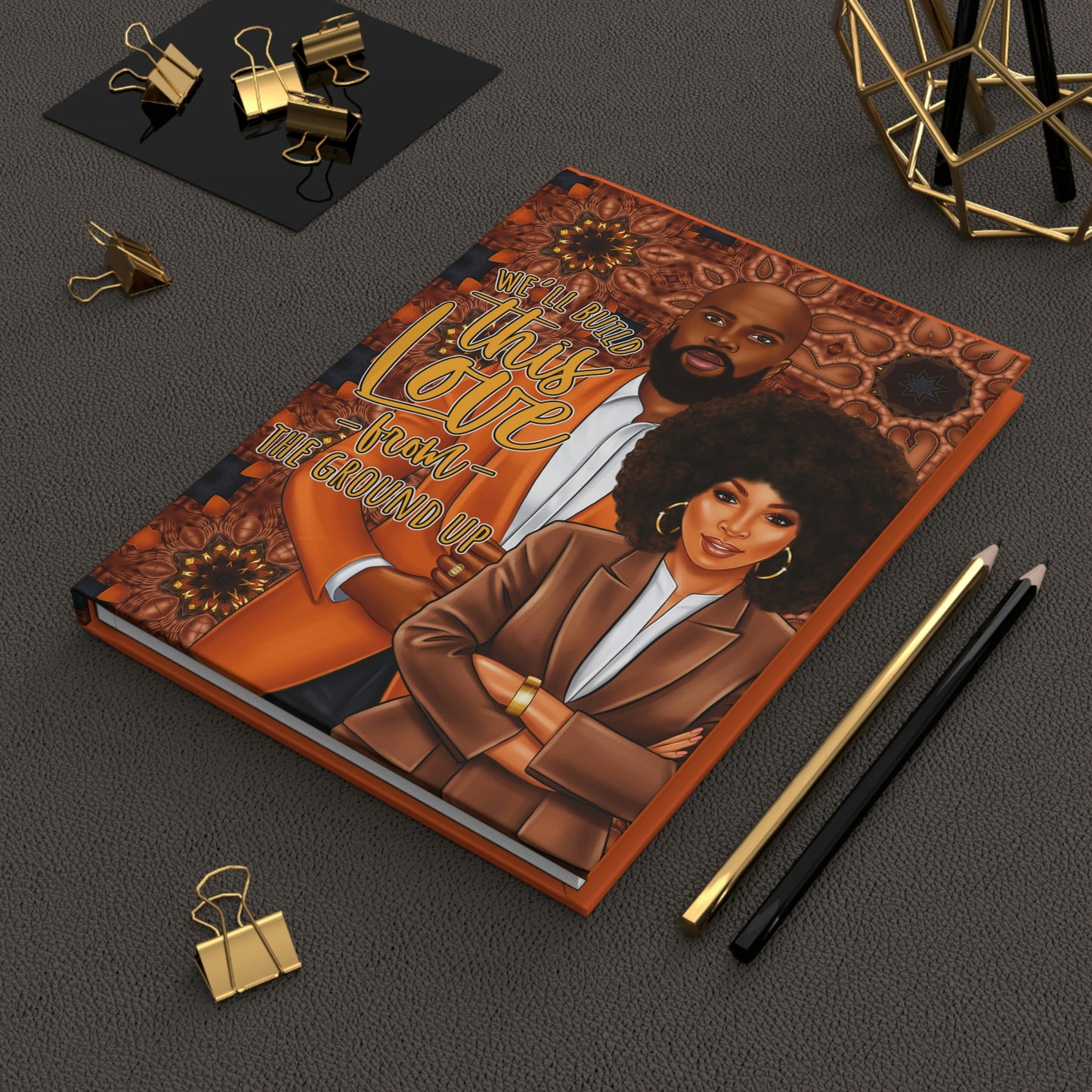 We'll Build Hardcover Journal Matte