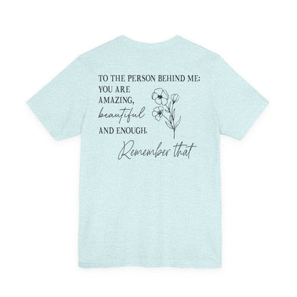 You Matter Tee — Inspirational Pocket Front & Floral Back Motivational T-Shirt