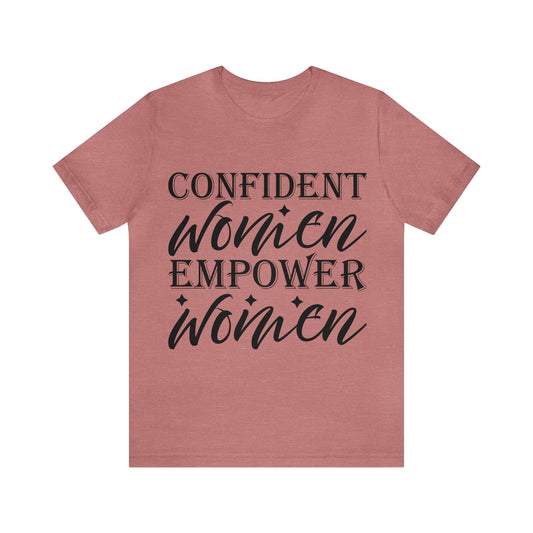 Confident Women Tee
