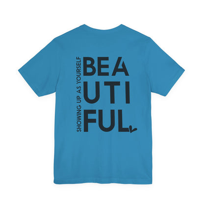 BEYoutiful Unisex  Tee