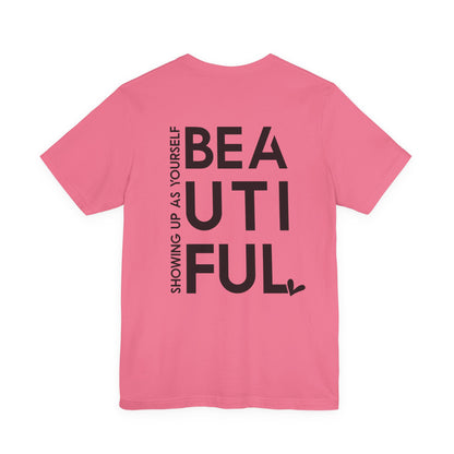 BEYoutiful Unisex  Tee
