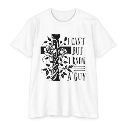 Christian Cross Floral T-Shirt — "I Can't But I Know A Guy" Faith Tee