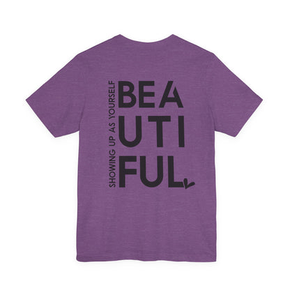 BEYoutiful Unisex  Tee
