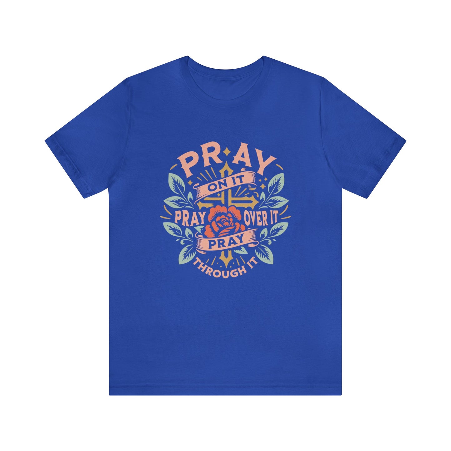 Just Pray Tee