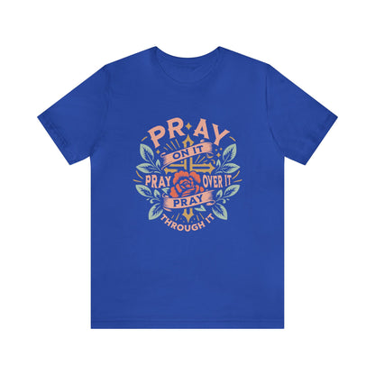 Just Pray Tee
