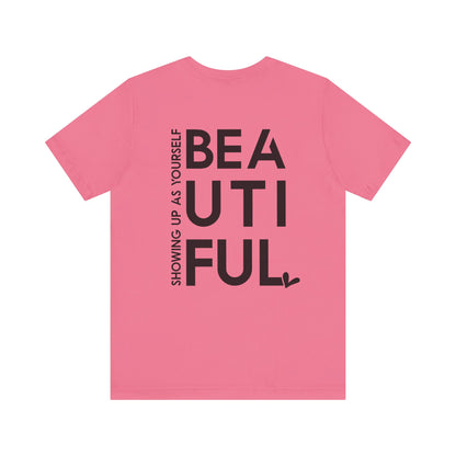 BEYoutiful Unisex  Tee