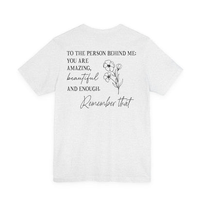 You Matter Tee — Inspirational Pocket Front & Floral Back Motivational T-Shirt