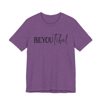 BEYoutiful Unisex  Tee