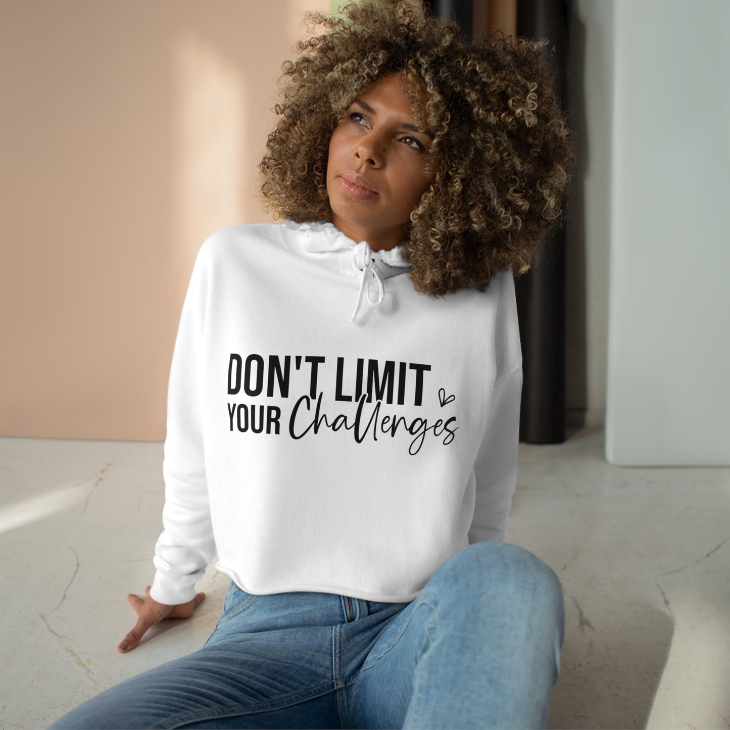 Don't Limit Your Challenges, Challenge Your Limits Crop Hoodie (Front & Back Message)