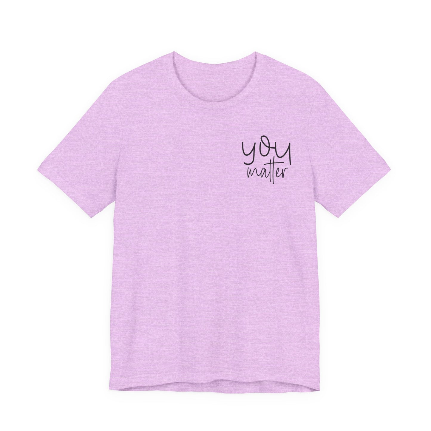 You Matter Tee — Inspirational Pocket Front & Floral Back Motivational T-Shirt