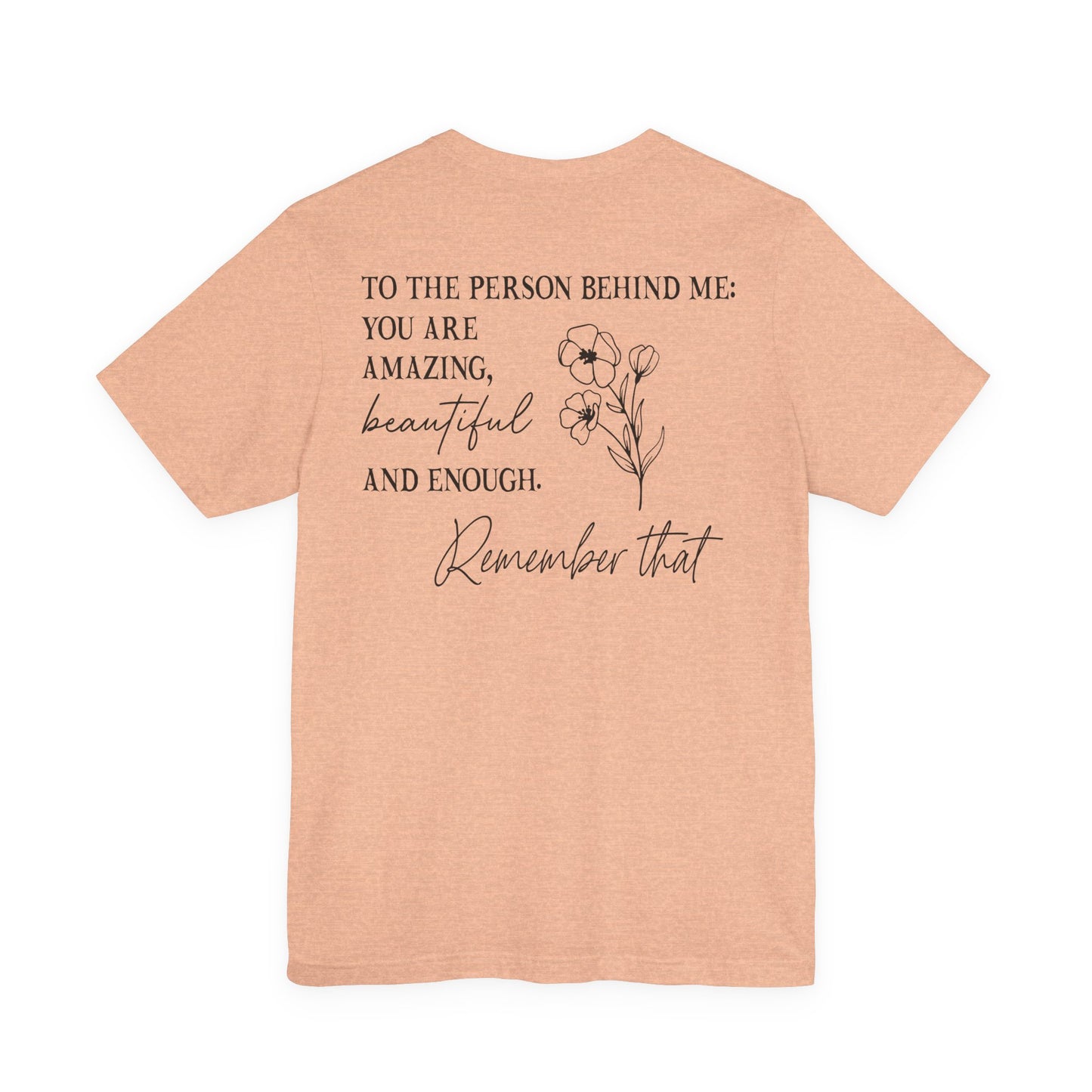 You Matter Tee — Inspirational Pocket Front & Floral Back Motivational T-Shirt
