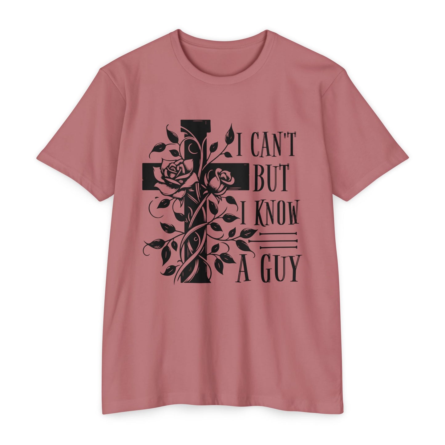 Christian Cross Floral T-Shirt — "I Can't But I Know A Guy" Faith Tee