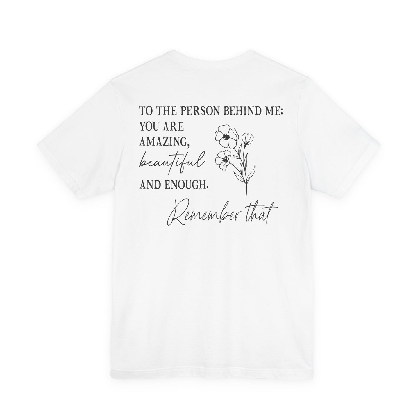 You Matter Tee — Inspirational Pocket Front & Floral Back Motivational T-Shirt