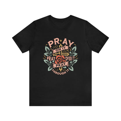 Just Pray Tee