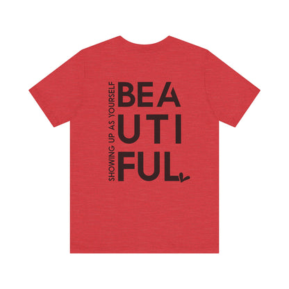 BEYoutiful Unisex  Tee