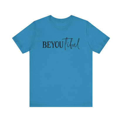 BEYoutiful Unisex  Tee