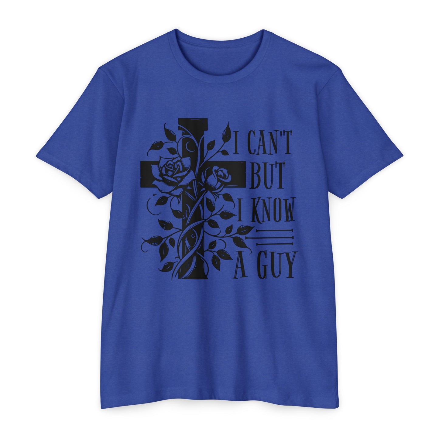 Christian Cross Floral T-Shirt — "I Can't But I Know A Guy" Faith Tee
