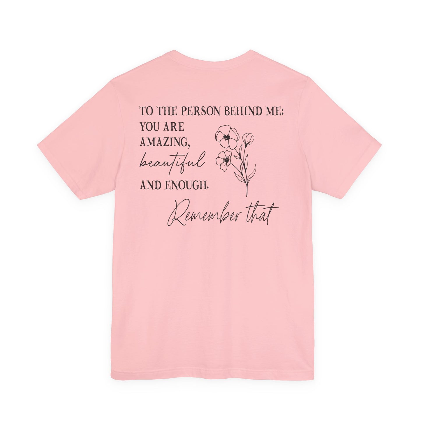You Matter Tee — Inspirational Pocket Front & Floral Back Motivational T-Shirt