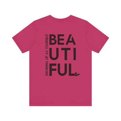 BEYoutiful Unisex  Tee