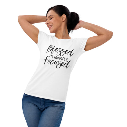 Blessed, thankful, Focused SS Tee