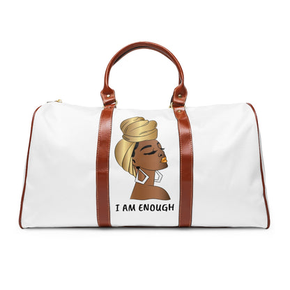 “I AM ENOUGH” Waterproof Travel Bag